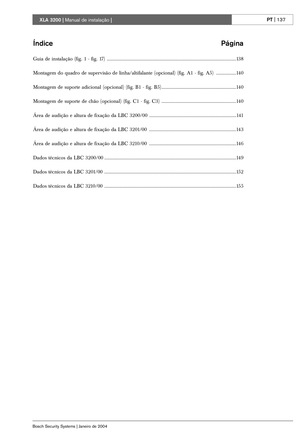 Bosch Appliances installation manual XLA 3200 Manual de instalação 