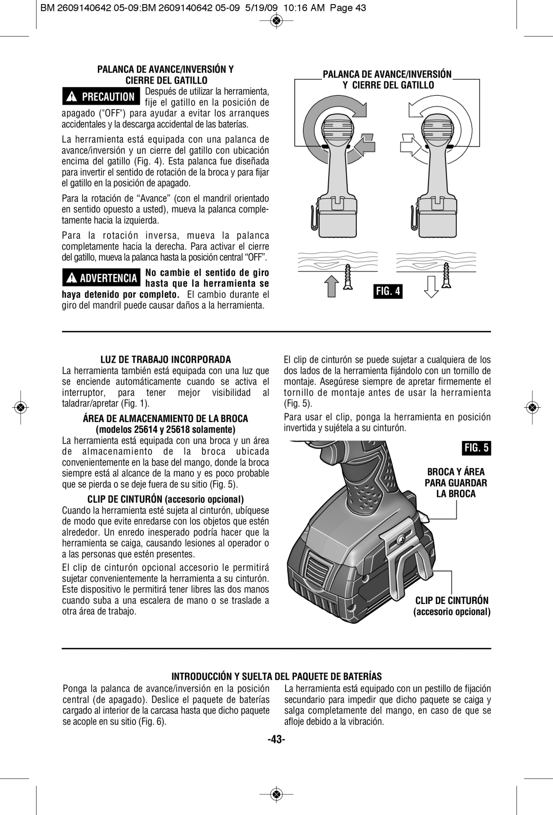 Bosch Power Tools 1006VSR manual Palanca DE AVANCE/INVERSIÓN Y Cierre DEL Gatillo, Clip DE Cinturón accesorio opcional 