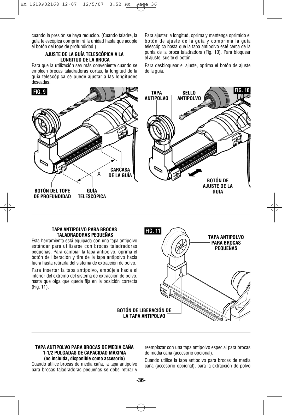 Bosch Power Tools 11250VSRD manual Ajuste DE LA Guía Telescópica a LA Longitud DE LA Broca, Antipolvo Carcasa DE LA Guía 