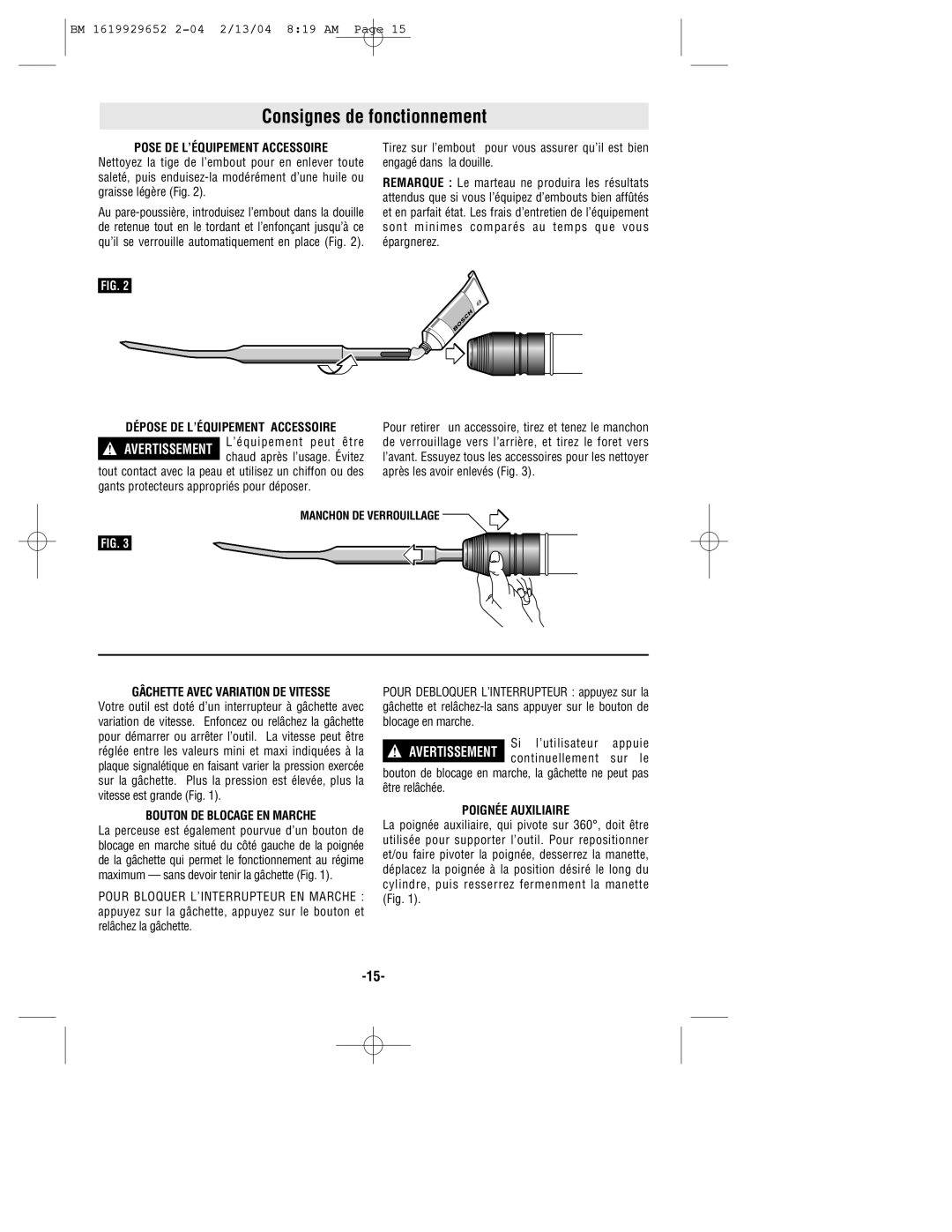 Bosch Power Tools 11320VS manual Consignes de fonctionnement, Pose DE L’ÉQUIPEMENT Accessoire 