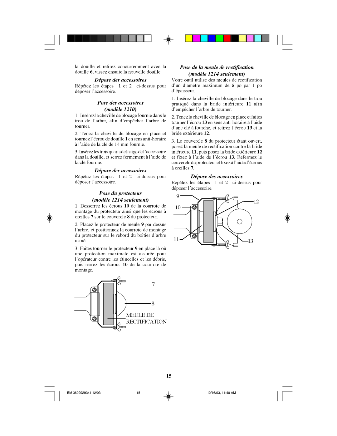 Bosch Power Tools 1215 Dépose des accessoires, Pose des accessoires Modèle, Pose du protecteur Modèle 1214 seulement 