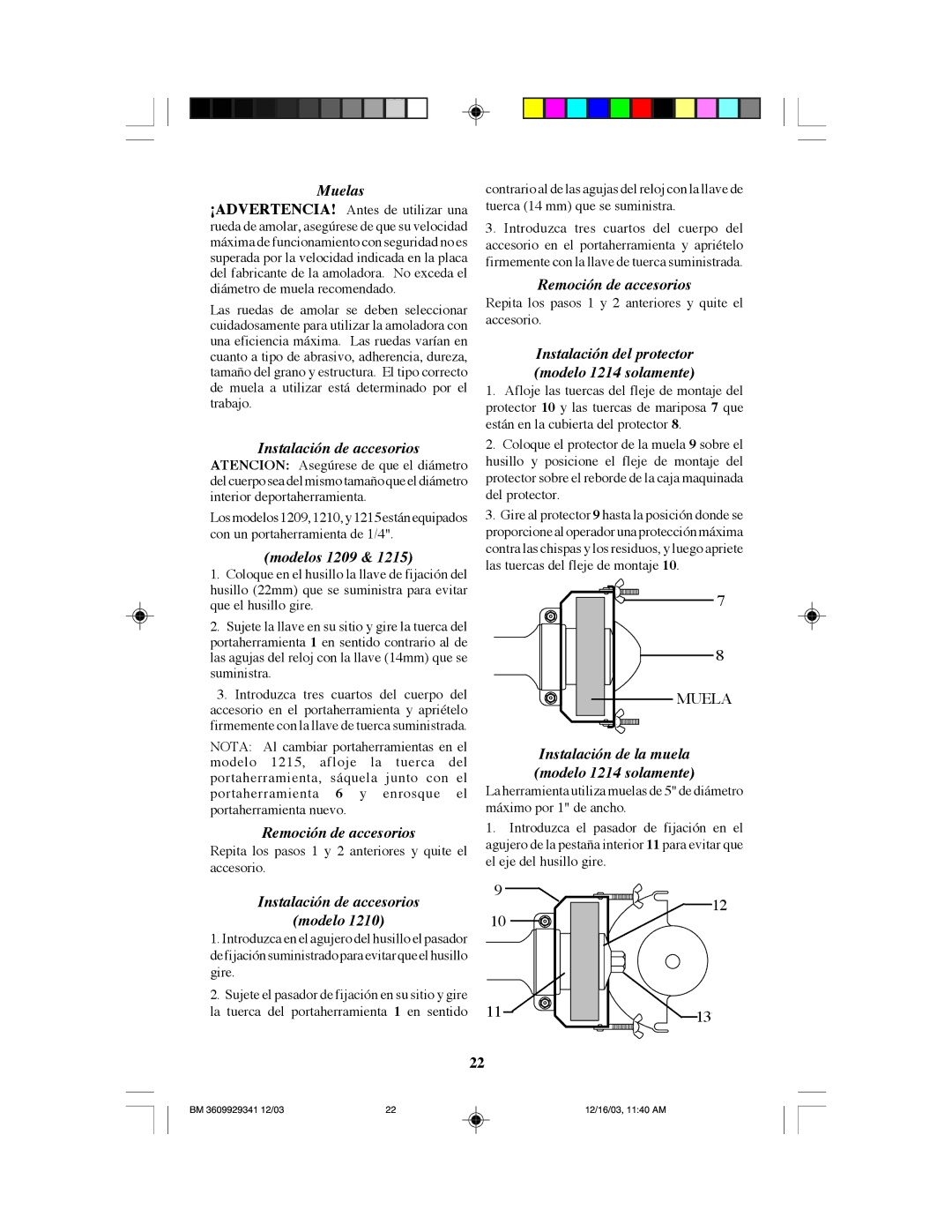 Bosch Power Tools 1215, 1210, 1214 manual Muelas, Instalación de accesorios, Modelos 1209, Remoción de accesorios 