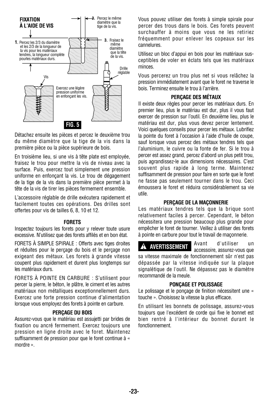 Bosch Power Tools 13624 manual Fixation ’AIDE DE VIS, Forets, Perçage DU Bois, Perçage DES Métaux, Perçage DE LA Maçonnerie 