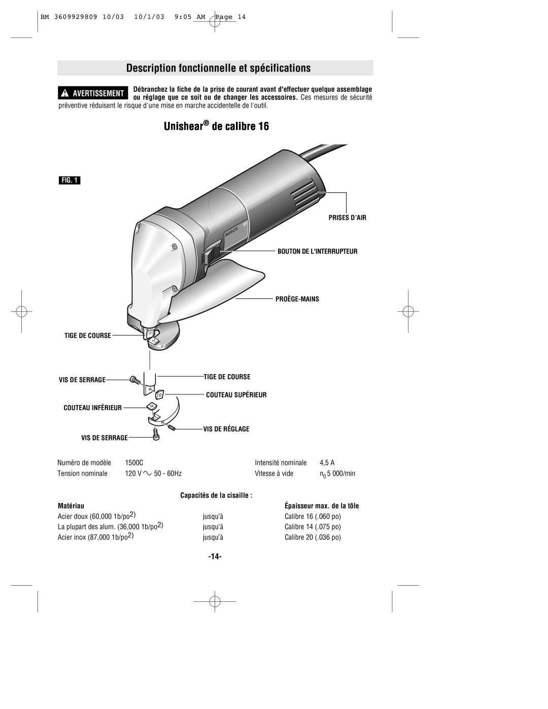 Bosch Power Tools 1500C manual Description fonctionnelle et spécifications, Unishear de calibre, Matériau 