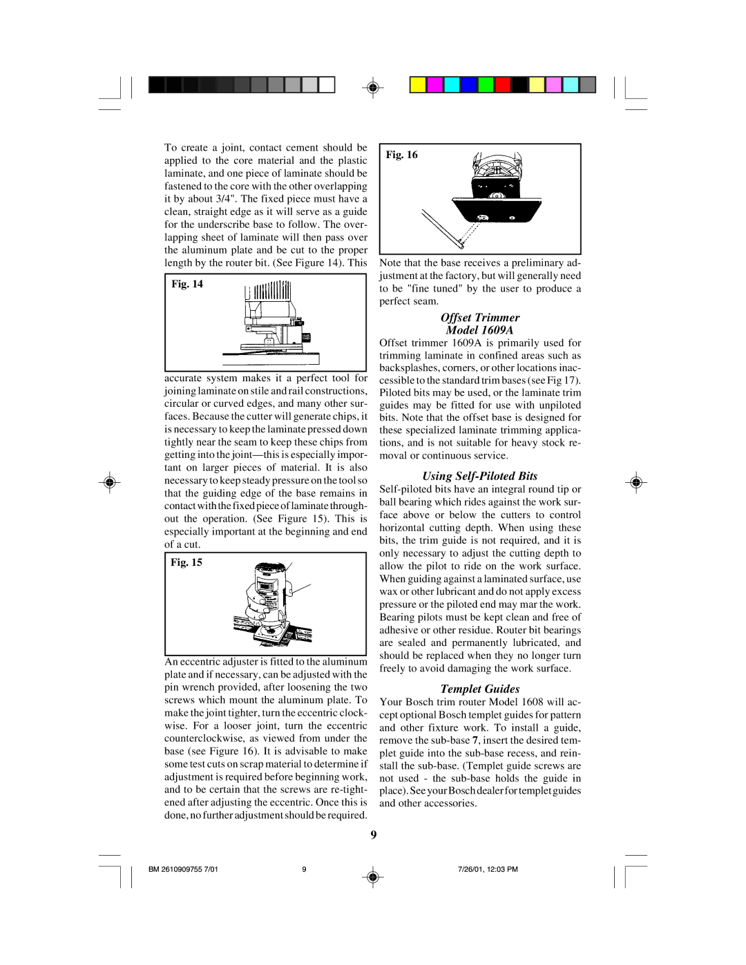 Bosch Power Tools 1608LX instruction manual Offset Trimmer Model 1609A, Using Self-Piloted Bits, Templet Guides 