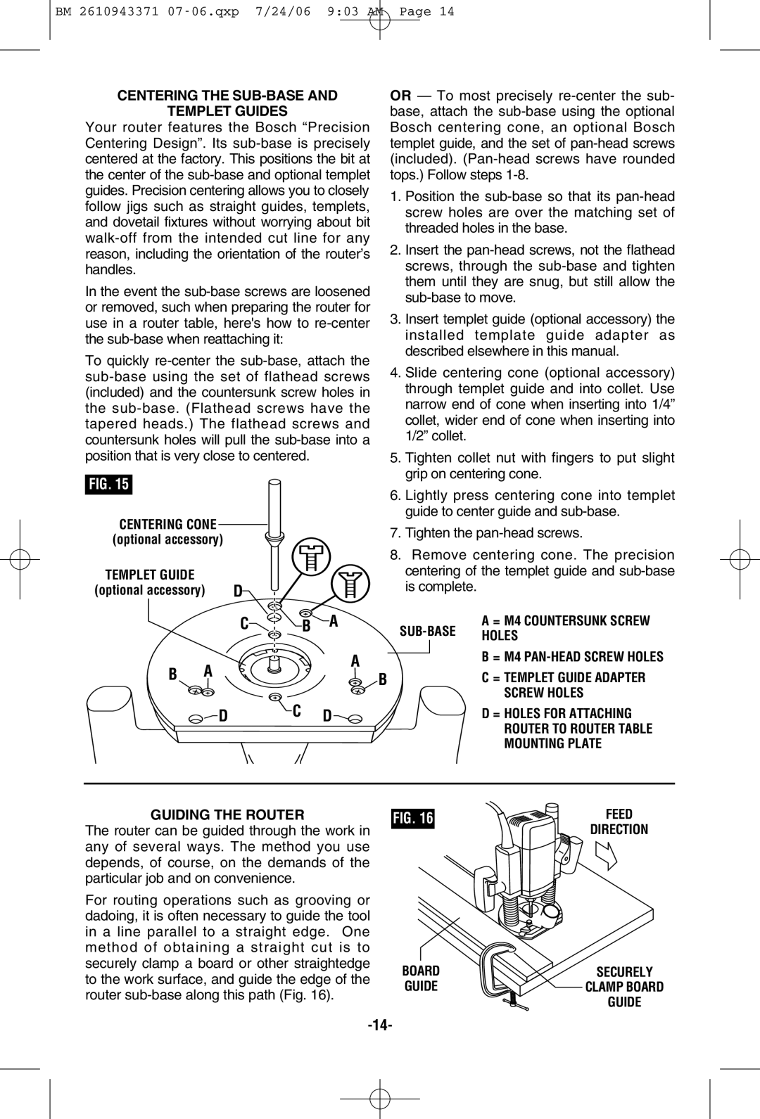 Bosch Power Tools 1613AEVS Centering the SUB-BASE Templet Guides, Centering Cone optional accessory, Guiding the Router 