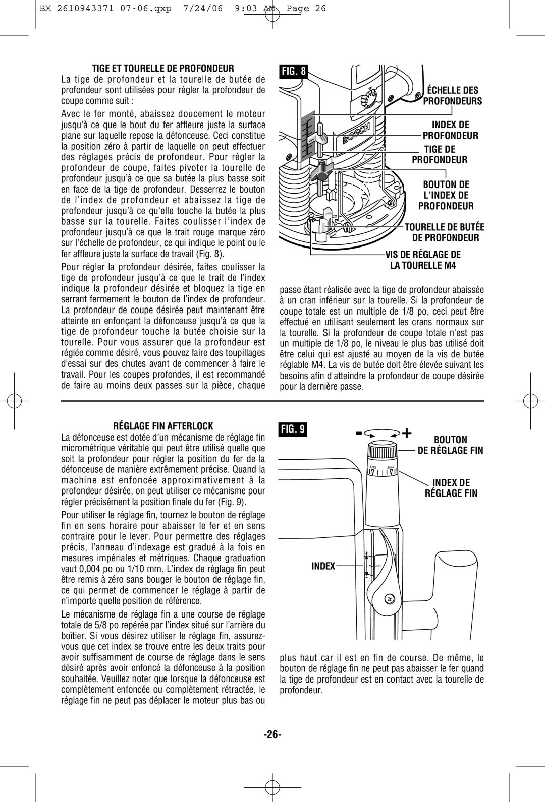 Bosch Power Tools 1613AEVS manual Tige ET Tourelle DE Profondeur, Passe étant réalisée avec la tige de profondeur abaissée 