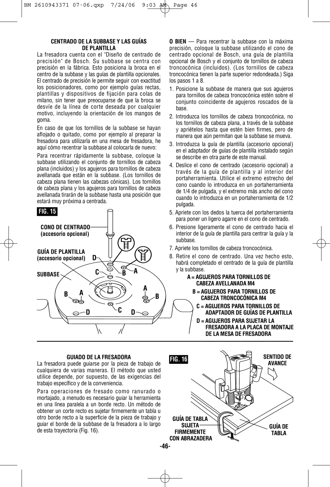 Bosch Power Tools 1613AEVS manual Centrado DE LA Subbase Y LAS Guías DE Plantilla, Cono DE Centrado accesorio opcional 