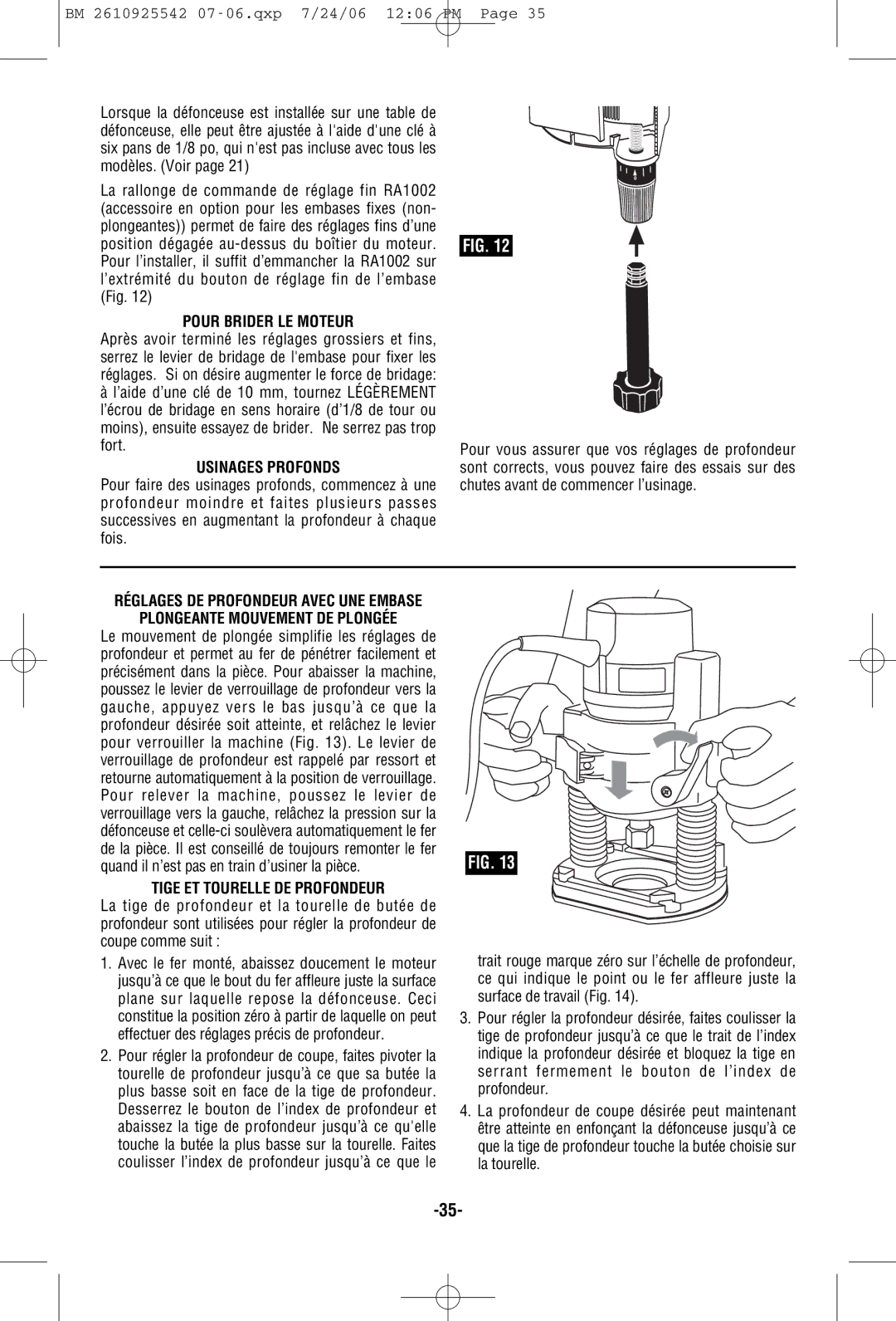 Bosch Power Tools 1618EVS, 1617EVSPK manual Pour Brider LE Moteur, Usinages Profonds, Plongeante Mouvement DE Plongée 