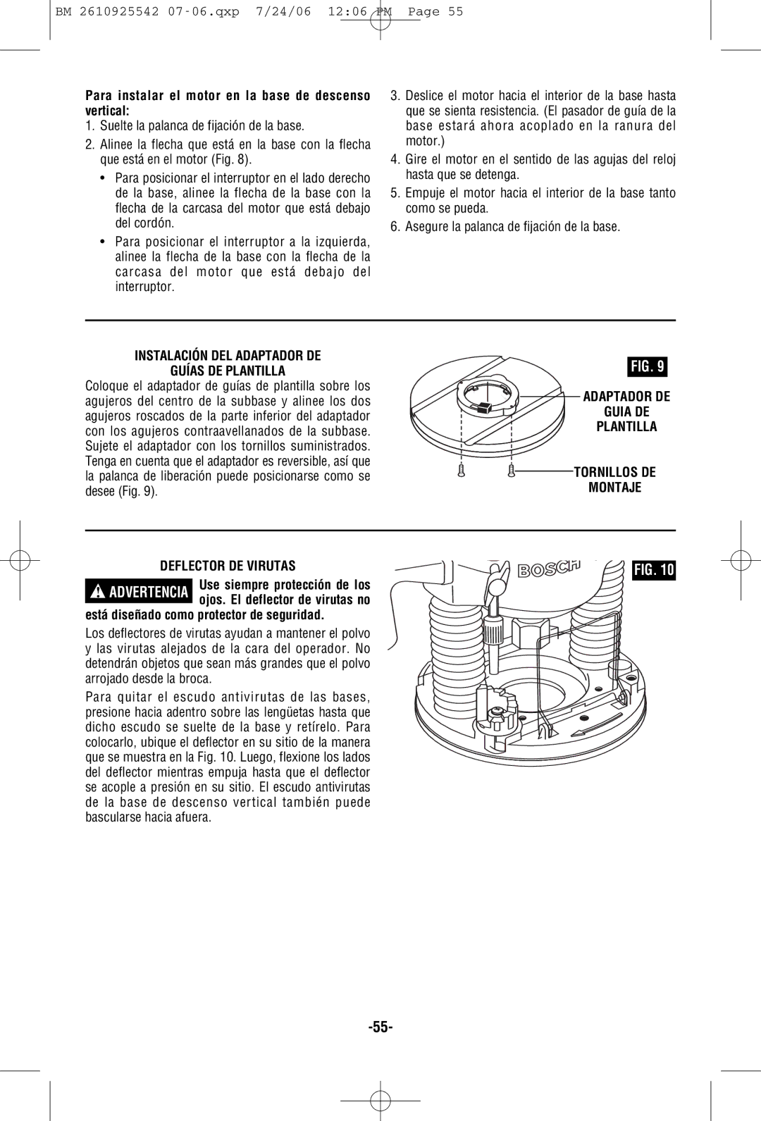 Bosch Power Tools 0 601 617 061, 1618EVS, 1617EVSPK, 1617PK Para instalar el motor en la base de descenso vertical 