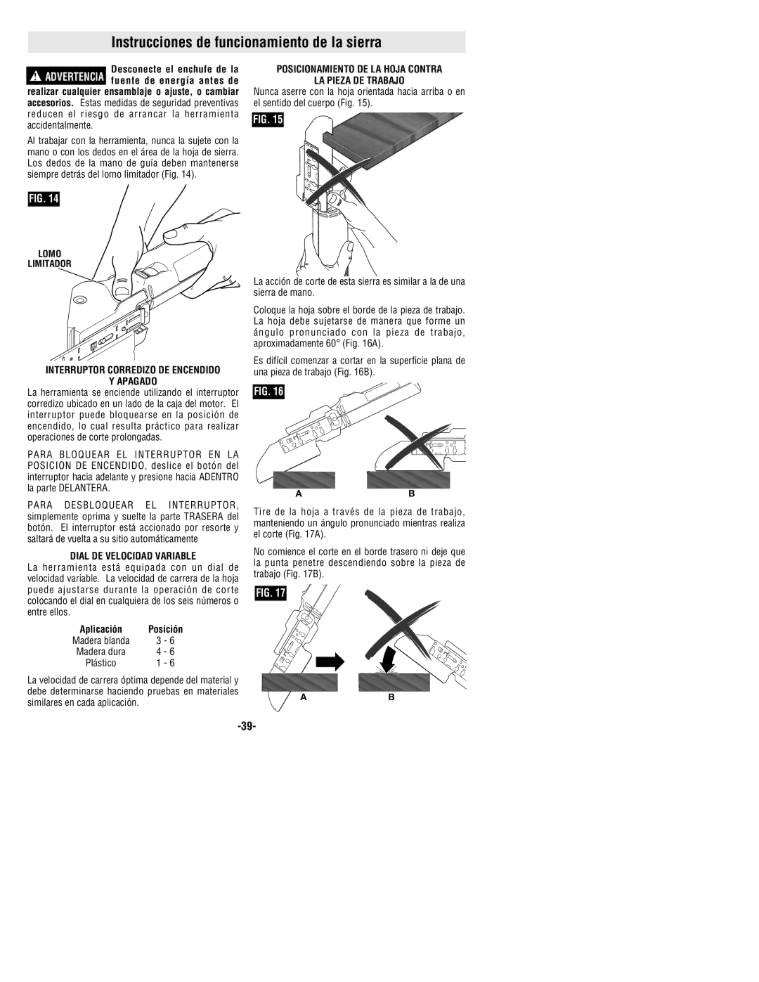 Bosch Power Tools 1640VSK manual Instrucciones de funcionamiento de la sierra, Interruptor Corredizo DE Encendido Apagado 