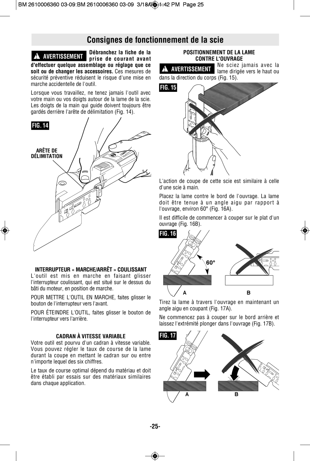 Bosch Power Tools 1640VS manual Consignes de fonctionnement de la scie, Positionnement DE LA Lame Contre Louvrage 