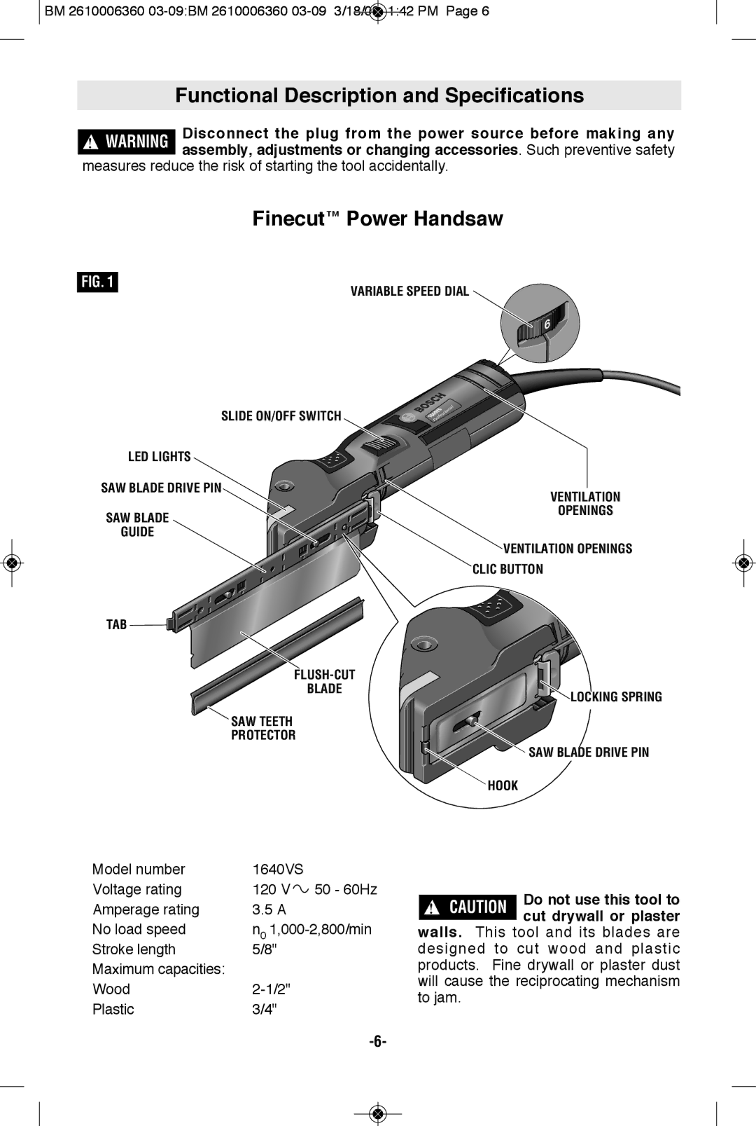 Bosch Power Tools 1640VS manual Functional Description and Specifications, Finecut Power Handsaw, Do not use this tool to 