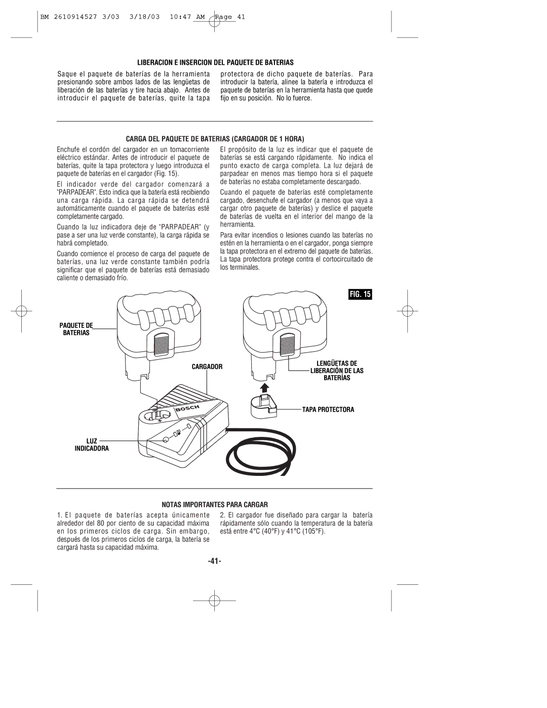 Bosch Power Tools 1662 Liberacion E Insercion DEL Paquete DE Baterias, Carga DEL Paquete DE Baterias Cargador DE 1 Hora 