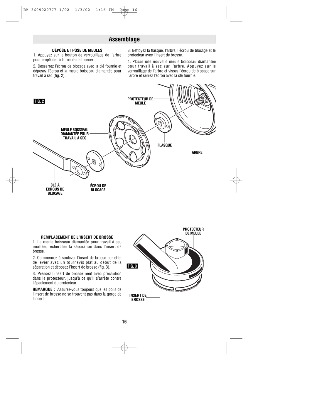 Bosch Power Tools 1773AK manual Assemblage, Dépose ET Pose DE Meules, Remplacement DE L’INSERT DE Brosse 