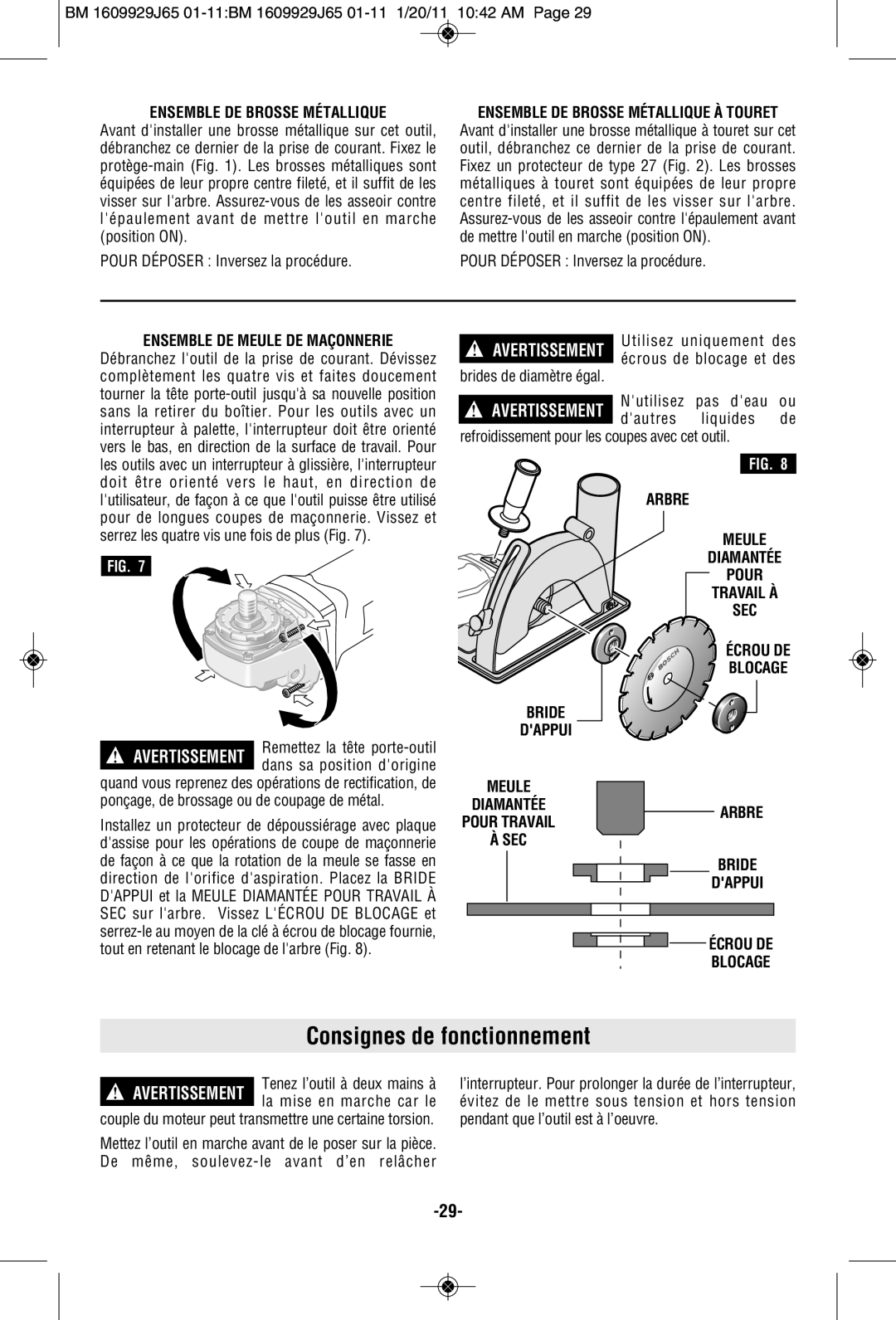 Bosch Power Tools 1811PS manual Consignes de fonctionnement, Ensemble De Brosse Métallique, Ensemble De Meule De Maçonnerie 