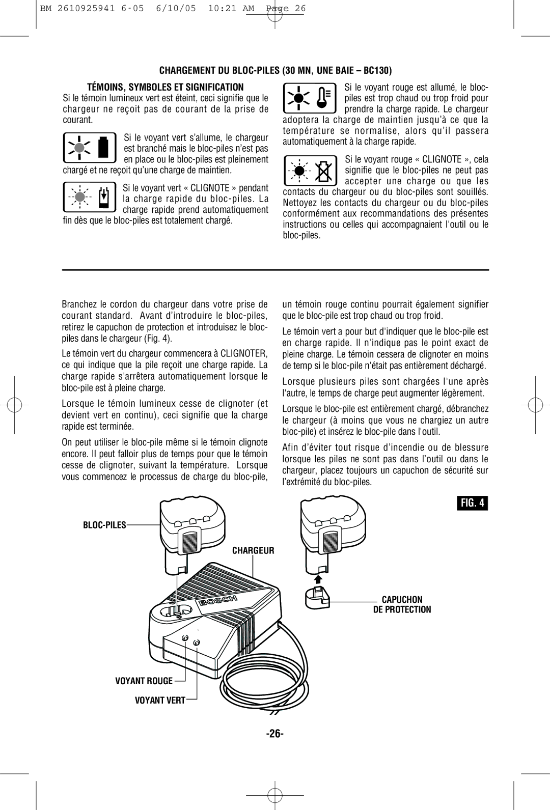 Bosch Power Tools 32614-2G, 32618, 32612, 32609 manual Chargé et ne reçoit qu’une charge de maintien, Bloc-piles 