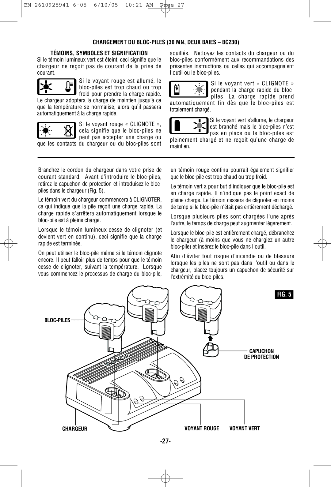 Bosch Power Tools 32618, 32614-2G, 32612, 32609 manual BLOC-PILES Capuchon DE Protection Chargeur Voyant Rouge 