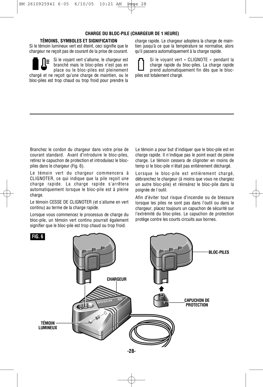 Bosch Power Tools 32612, 32618, 32614-2G, 32609 manual Piles est totalement chargé 