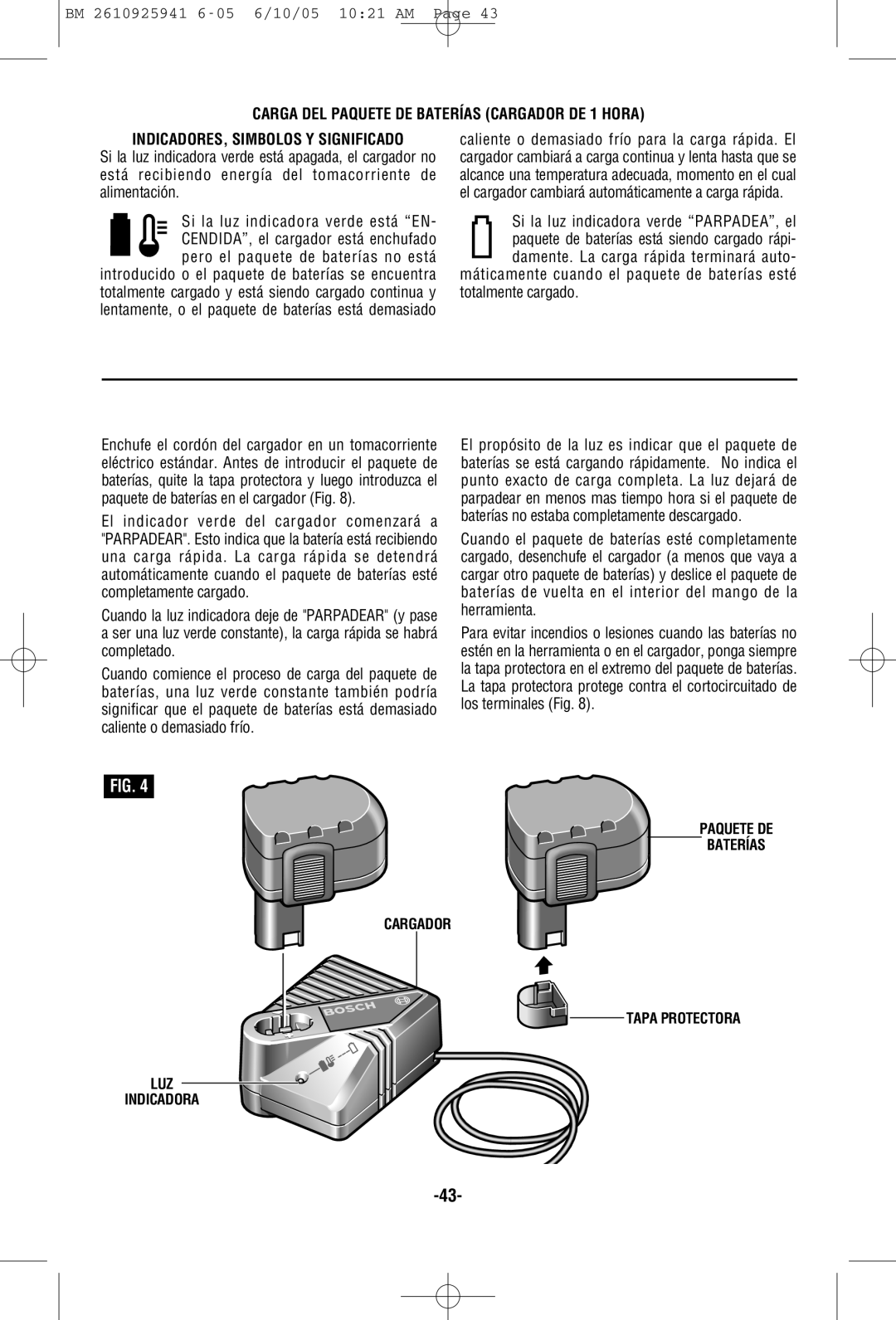 Bosch Power Tools 32612, 32618, 32614-2G, 32609 manual Carga DEL Paquete DE Baterías Cargador DE 1 Hora, Totalmente cargado 