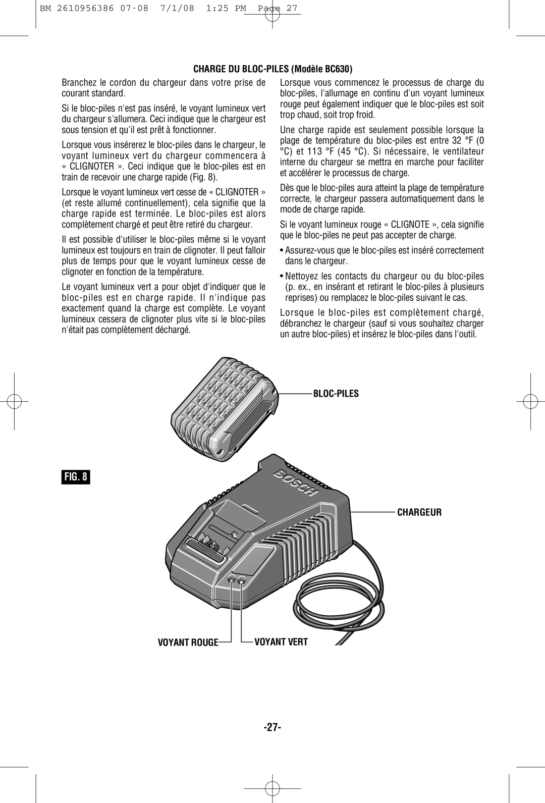 Bosch Power Tools 36618, 36614 manual Charge DU BLOC-PILES Modèle BC630, BLOC-PILES Chargeur Voyant Rouge Voyant Vert 