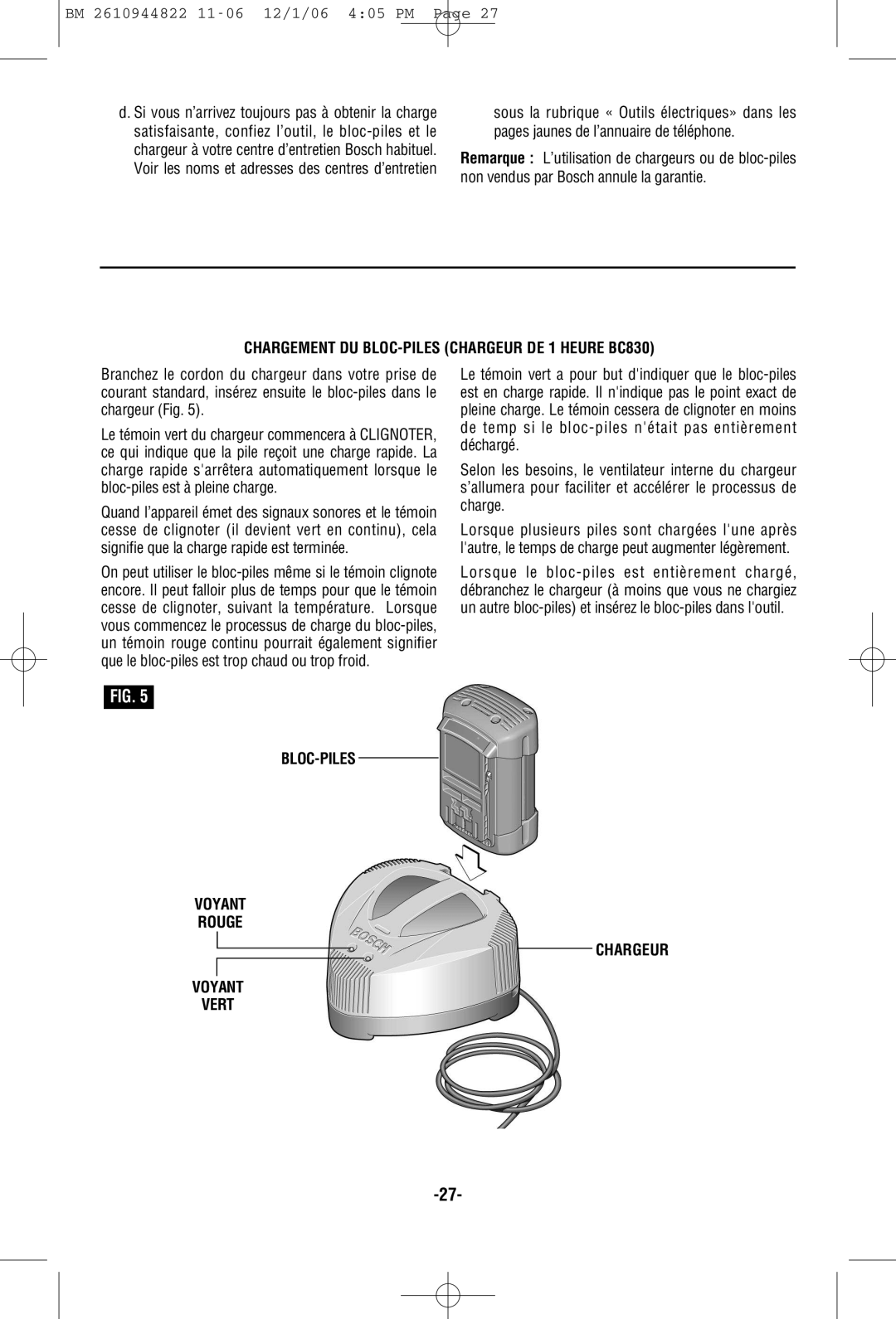 Bosch Power Tools 38636-01 manual Chargement DU BLOC-PILES Chargeur DE 1 Heure BC830, BLOC-PILES Voyant Rouge Chargeur Vert 