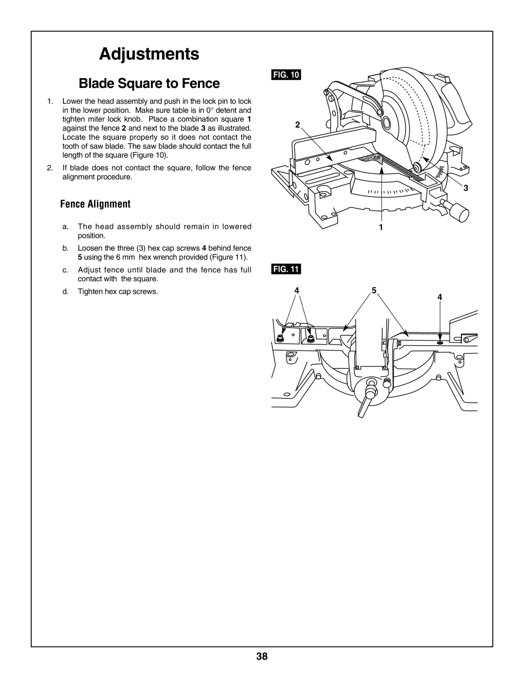 Bosch Power Tools 3918, 3924-24 Blade Square to Fence, Fence Alignment, Head assembly should remain in lowered position 