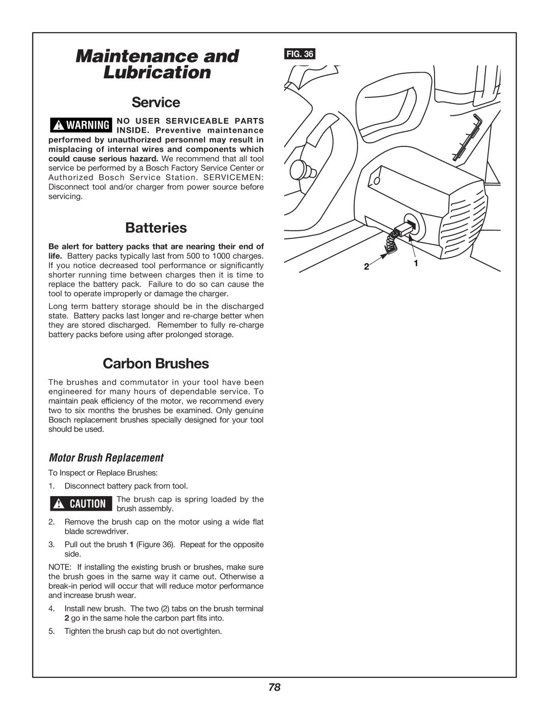 Bosch Power Tools 3924B manual Maintenance Lubrication, Service, Batteries, Carbon Brushes, Motor Brush Replacement 