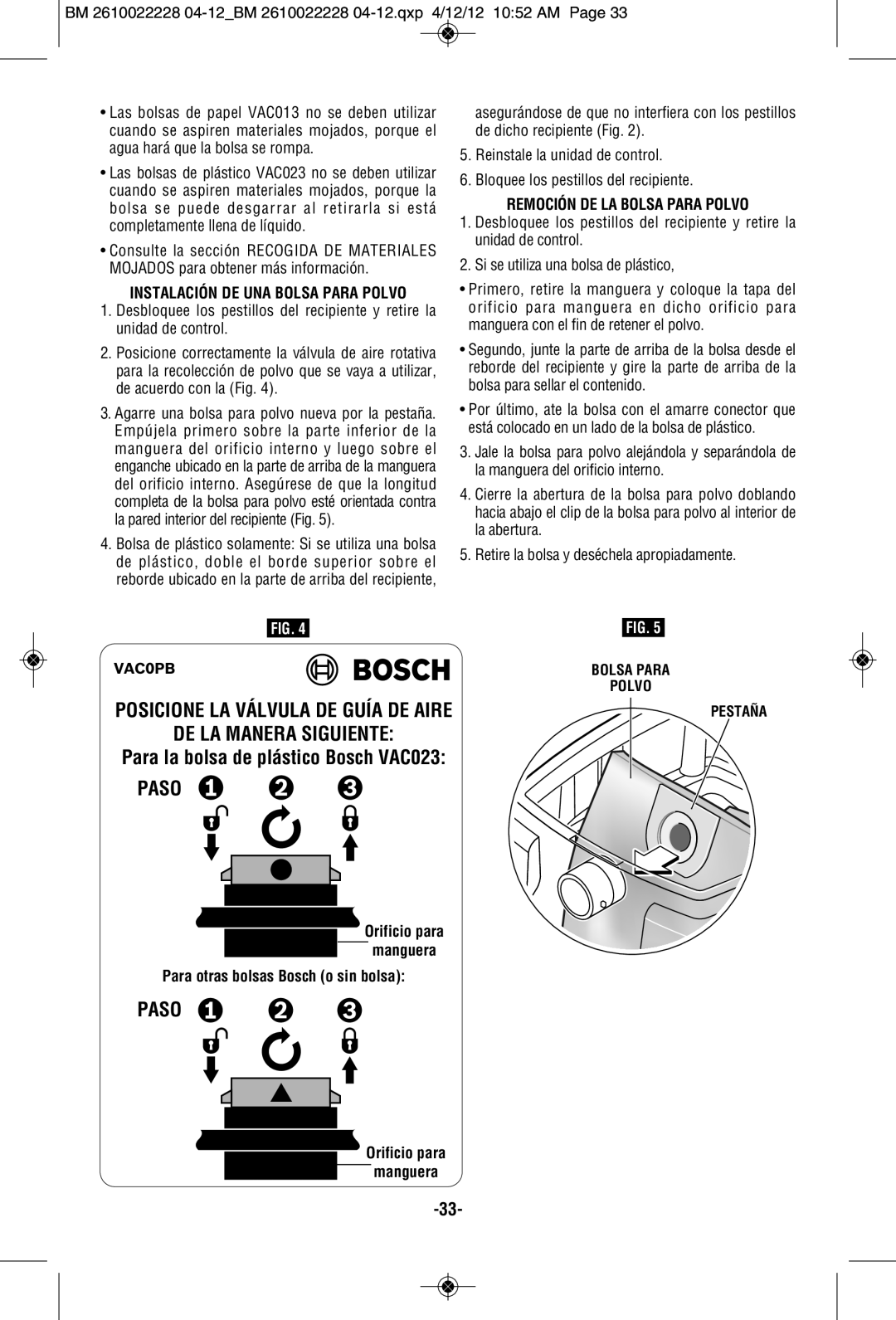 Bosch Power Tools 3931A-PB Para la bolsa de plástico Bosch VAC023, Remoción DE LA Bolsa Para Polvo, Orificio para manguera 