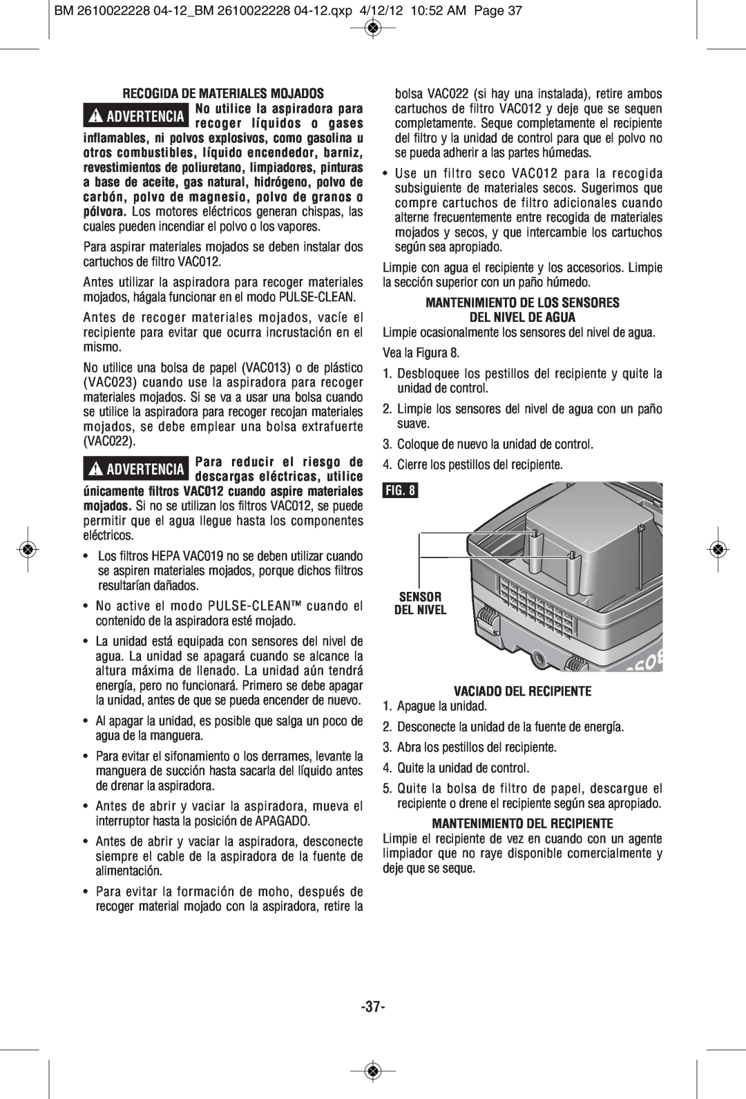 Bosch Power Tools 3931A-PB manual Recogida De Materiales Mojados, Mantenimiento De Los Sensores Del Nivel De Agua 