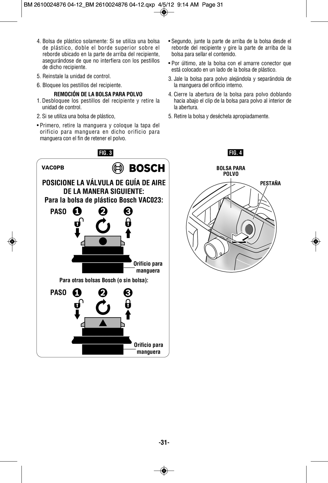 Bosch Power Tools 3931B-SPB manual Para la bolsa de plástico Bosch VAC023, Remoción DE LA Bolsa Para Polvo 