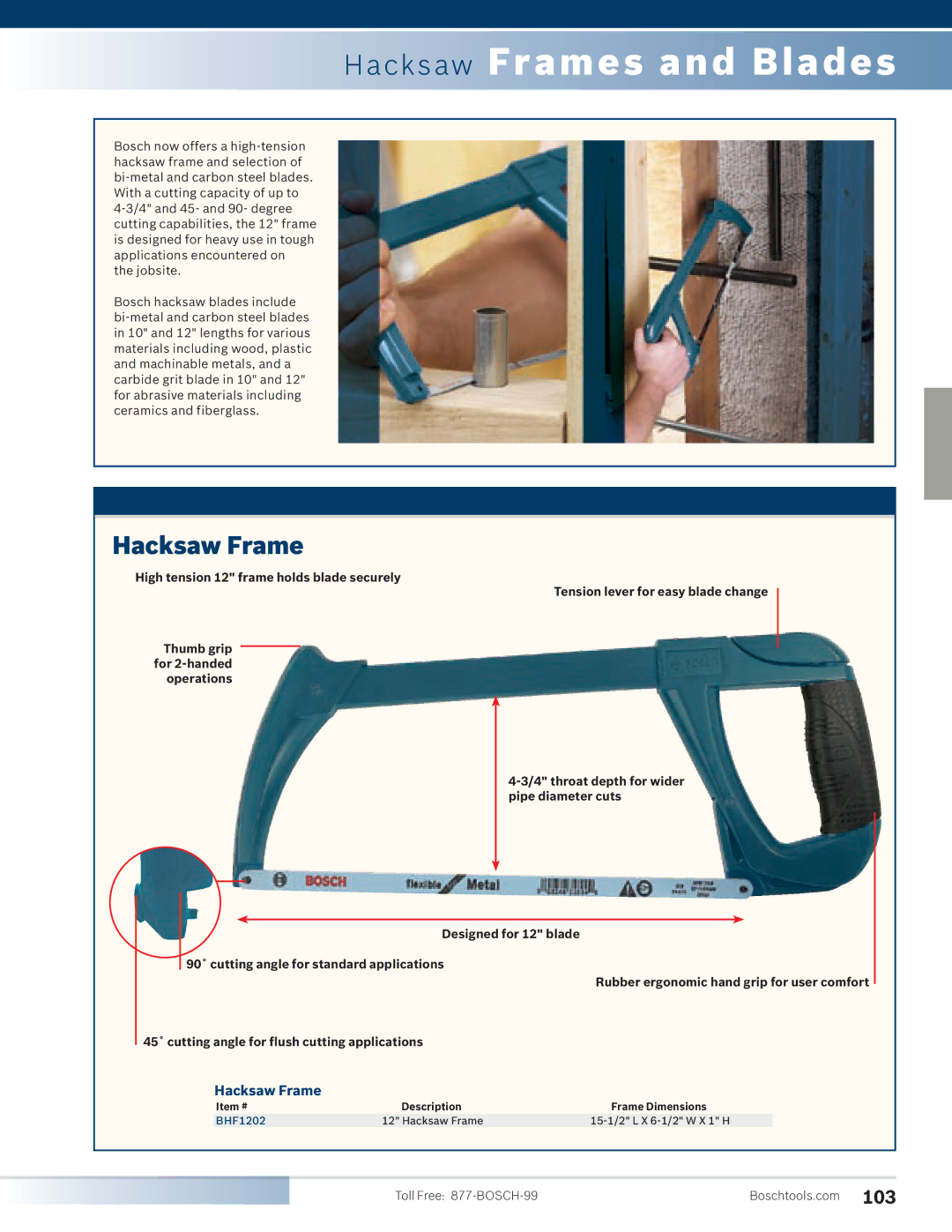 Bosch Power Tools 4100DG-09 manual Hacksaw Frames and Blades, Hacksaw Frame 15-1/2 L X 6-1/2 W X 1 H 