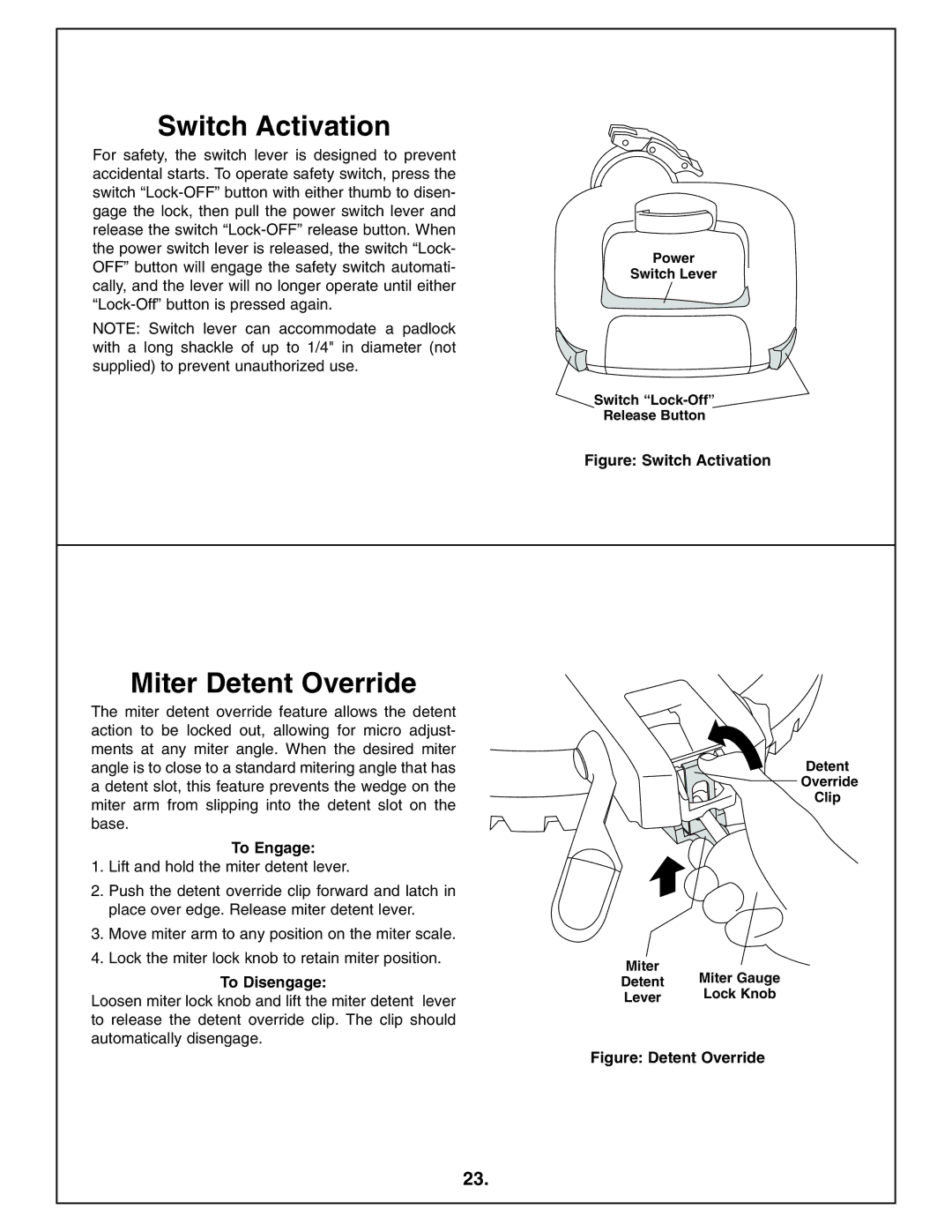 Bosch Power Tools 4212L manual Switch Activation, Miter Detent Override, To Engage, To Disengage 