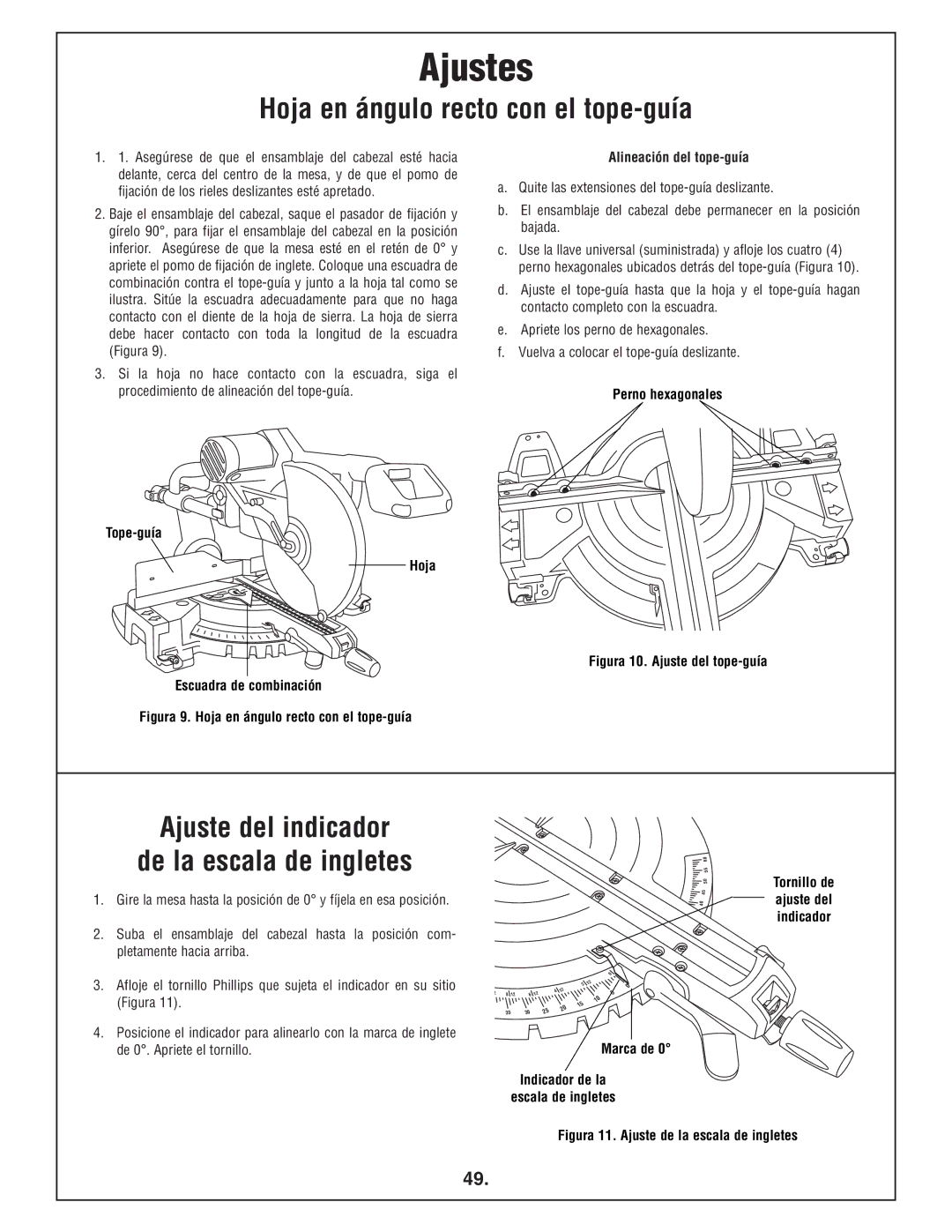 Bosch Power Tools 4412 manual Hoja en ángulo recto con el tope-guía, Ajuste del indicador De la escala de ingletes 