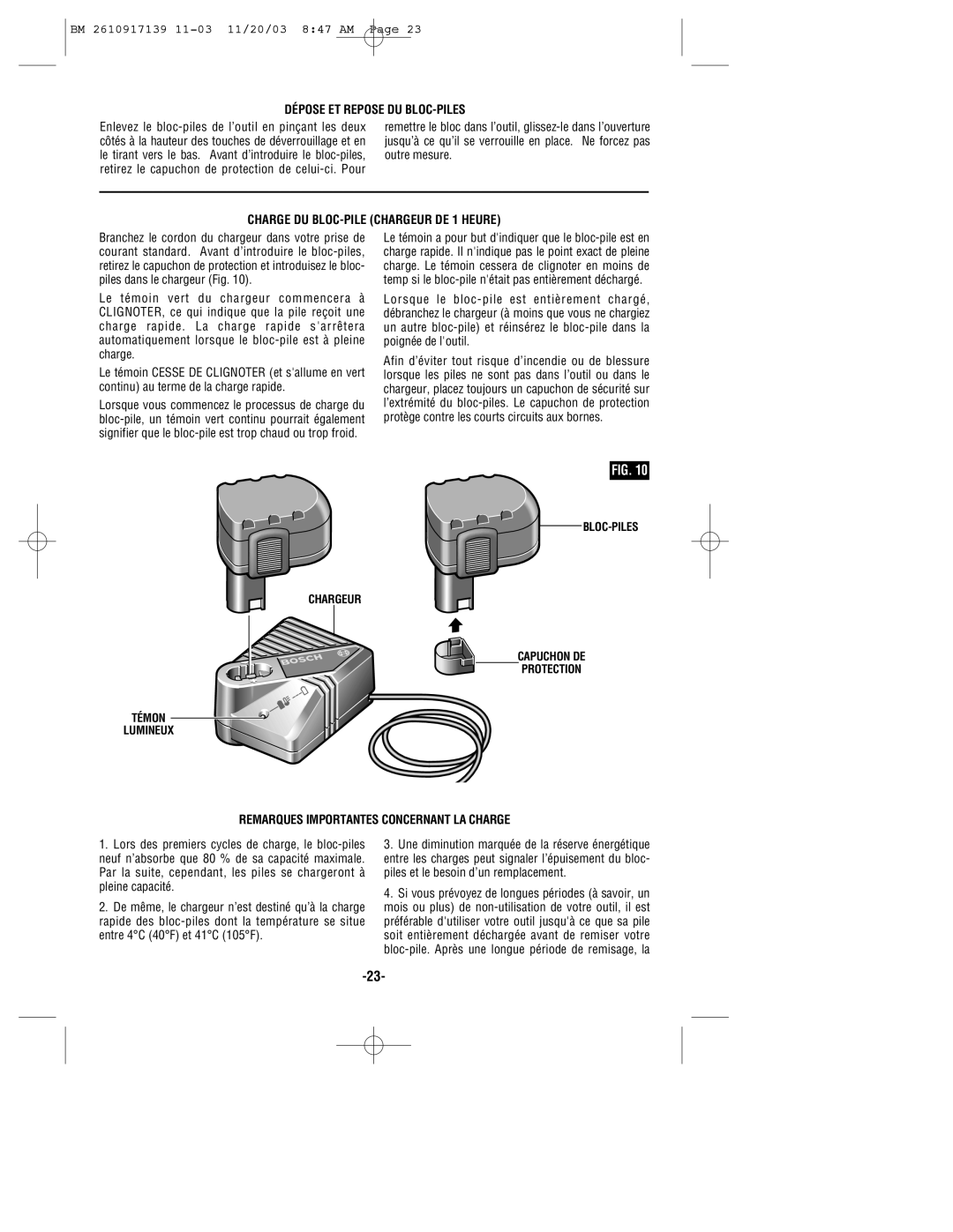 Bosch Power Tools 53518 manual Dépose ET Repose DU BLOC-PILES, Charge DU BLOC-PILE Chargeur DE 1 Heure 