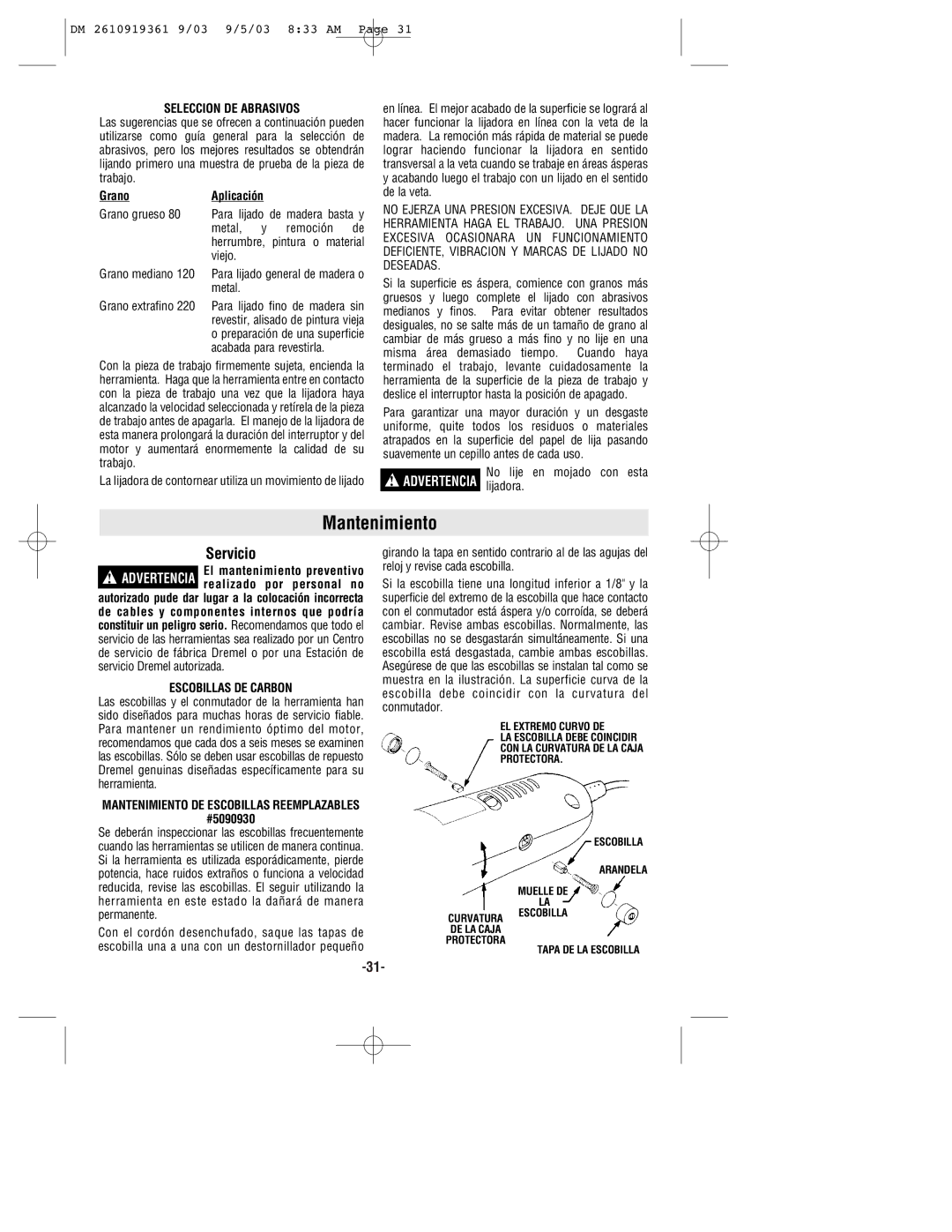 Bosch Power Tools 6000 owner manual Mantenimiento, Seleccion DE Abrasivos, GranoAplicación, Escobillas DE Carbon, #5090930 