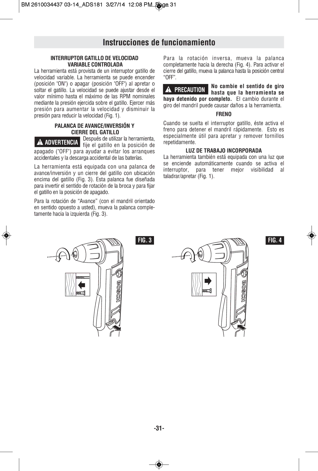 Bosch Power Tools ADS181B Instrucciones de funcionamiento, Interruptor Gatillo DE Velocidad Variable Controlada, Freno 