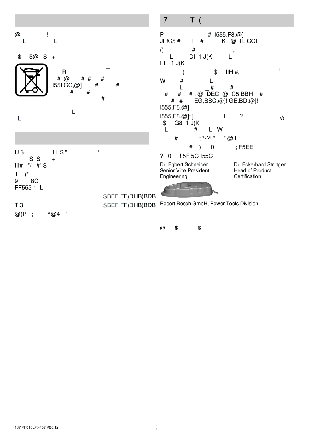 Bosch Power Tools ART EASYTRIM Accu NIMH manual Uklanjanje djubreta, Izjava o usagla‰enosti, Samo za EZ-zemlje 