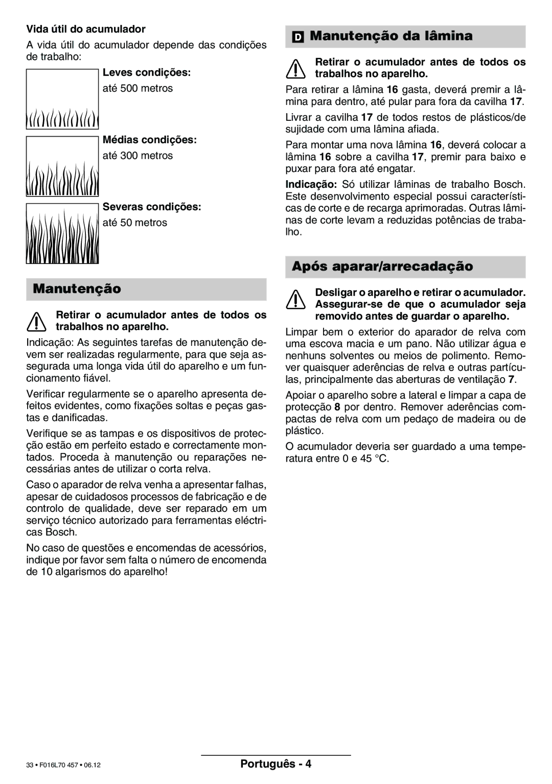 Bosch Power Tools ART EASYTRIM Accu NIMH manual Manutenção da lâmina, Após aparar/arrecadação 