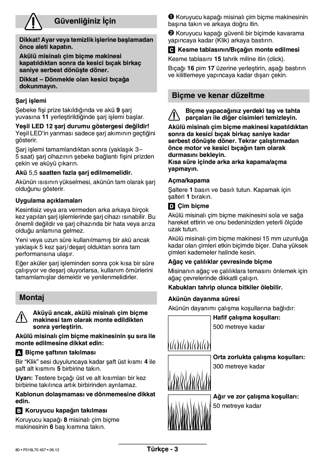 Bosch Power Tools ART EASYTRIM Accu NIMH manual Güvenliπiniz ∑çin, Montaj, Biçme ve kenar düzeltme 