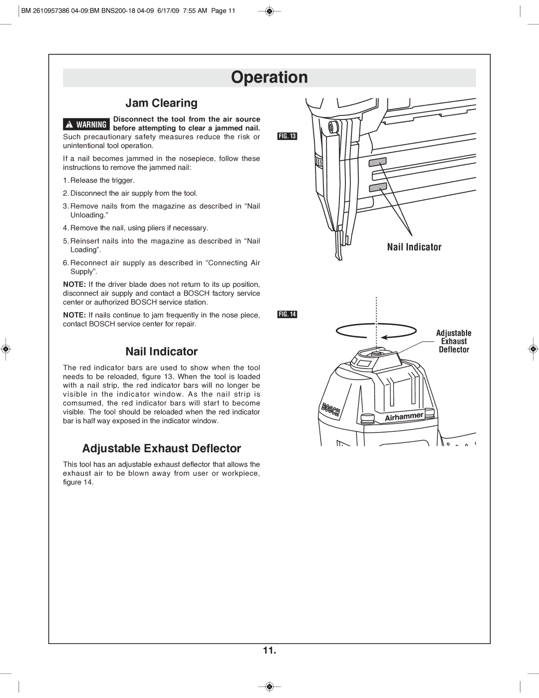 Bosch Power Tools BNS200-18 manual Jam Clearing, Nail Indicator, Adjustable Exhaust Deflector 