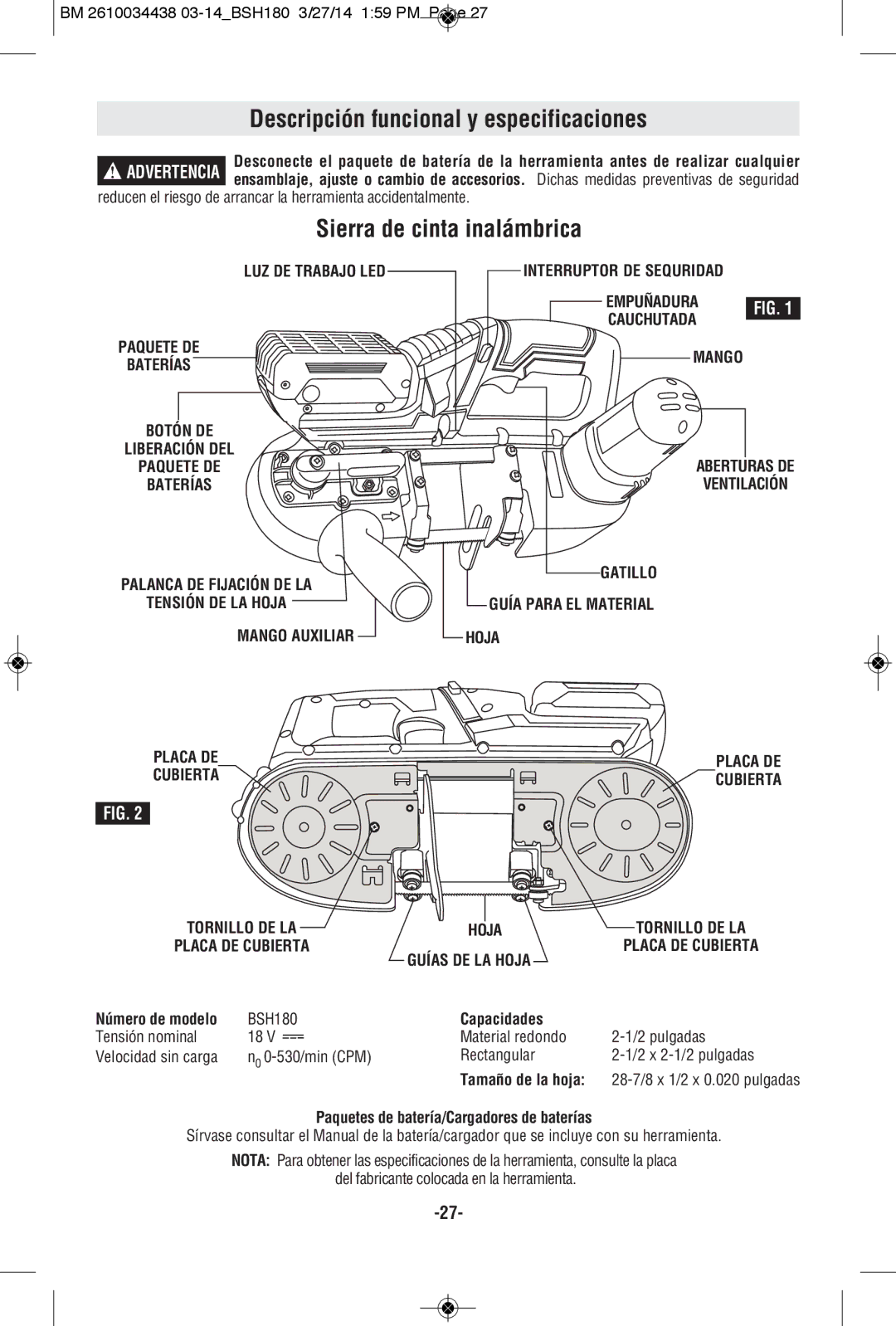 Bosch Power Tools BSH180BL, BSH180-01 Descripción funcional y especificaciones, Sierra de cinta inalámbrica, Capacidades 