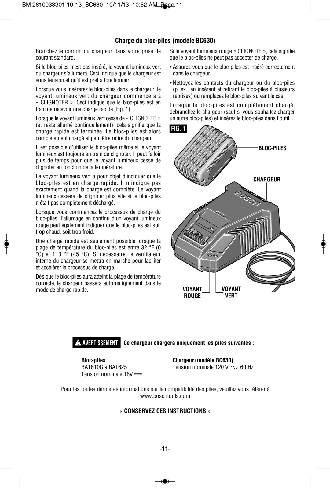 Bosch Power Tools Charge du bloc-piles modèle BC630, BLOC-PILES Chargeur Voyant Voyant Rouge Vert, Tension nominale 120 