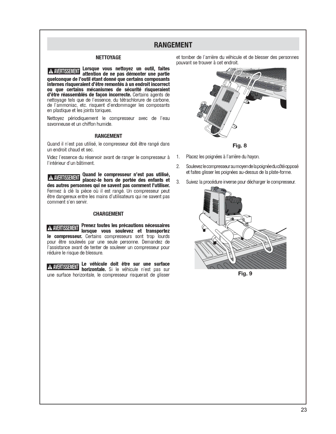 Bosch Power Tools CGT8-65W Rangement, Nettoyage, Chargement, Suivez la procédure inverse pour décharger le compresseur 