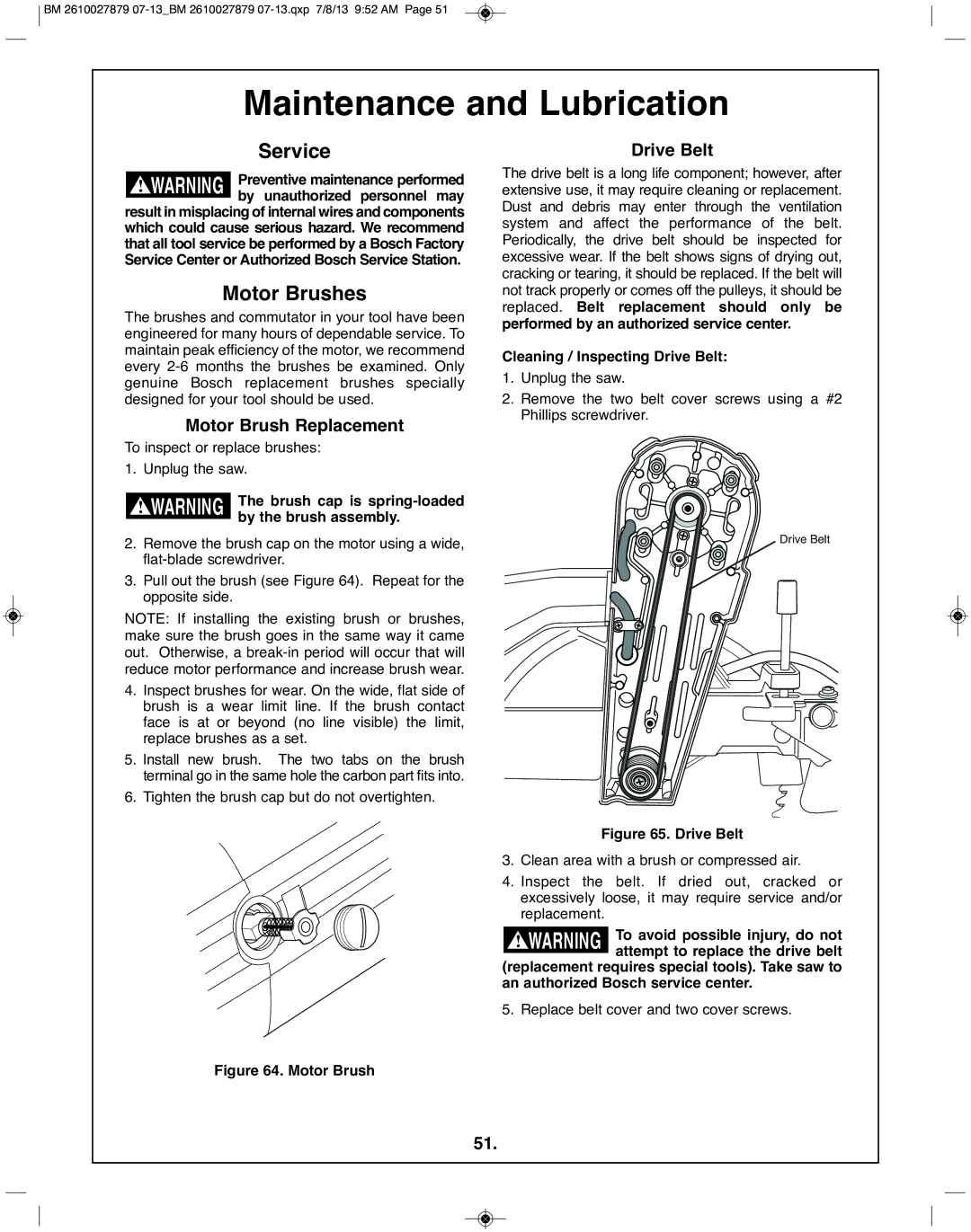 Bosch Power Tools CM10GD Maintenance and lubrication, Motor Brush Replacement, Drive Belt, By unauthorized personnel may 