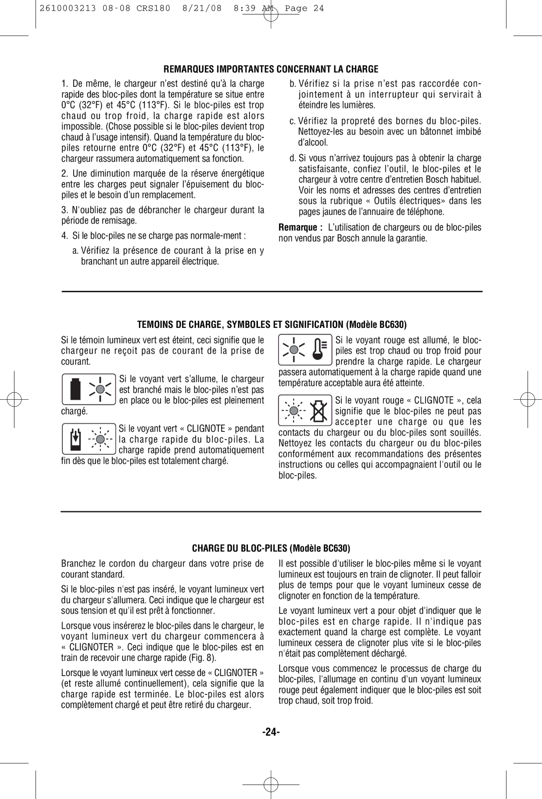 Bosch Power Tools CRS180 manual Remarques Importantes Concernant LA Charge, Chargé, Charge DU BLOC-PILES Modèle BC630 