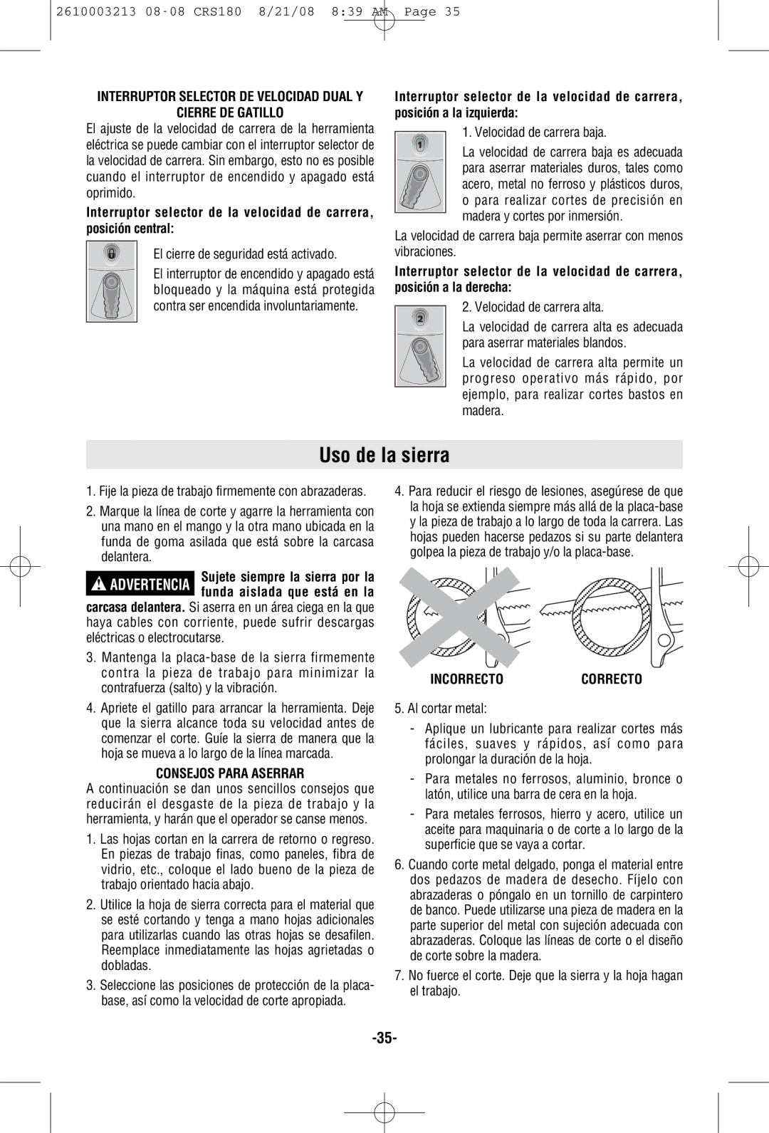 Bosch Power Tools CRS180 manual Uso de la sierra, Cierre DE Gatillo, Consejos Para Aserrar, Incorrectocorrecto 