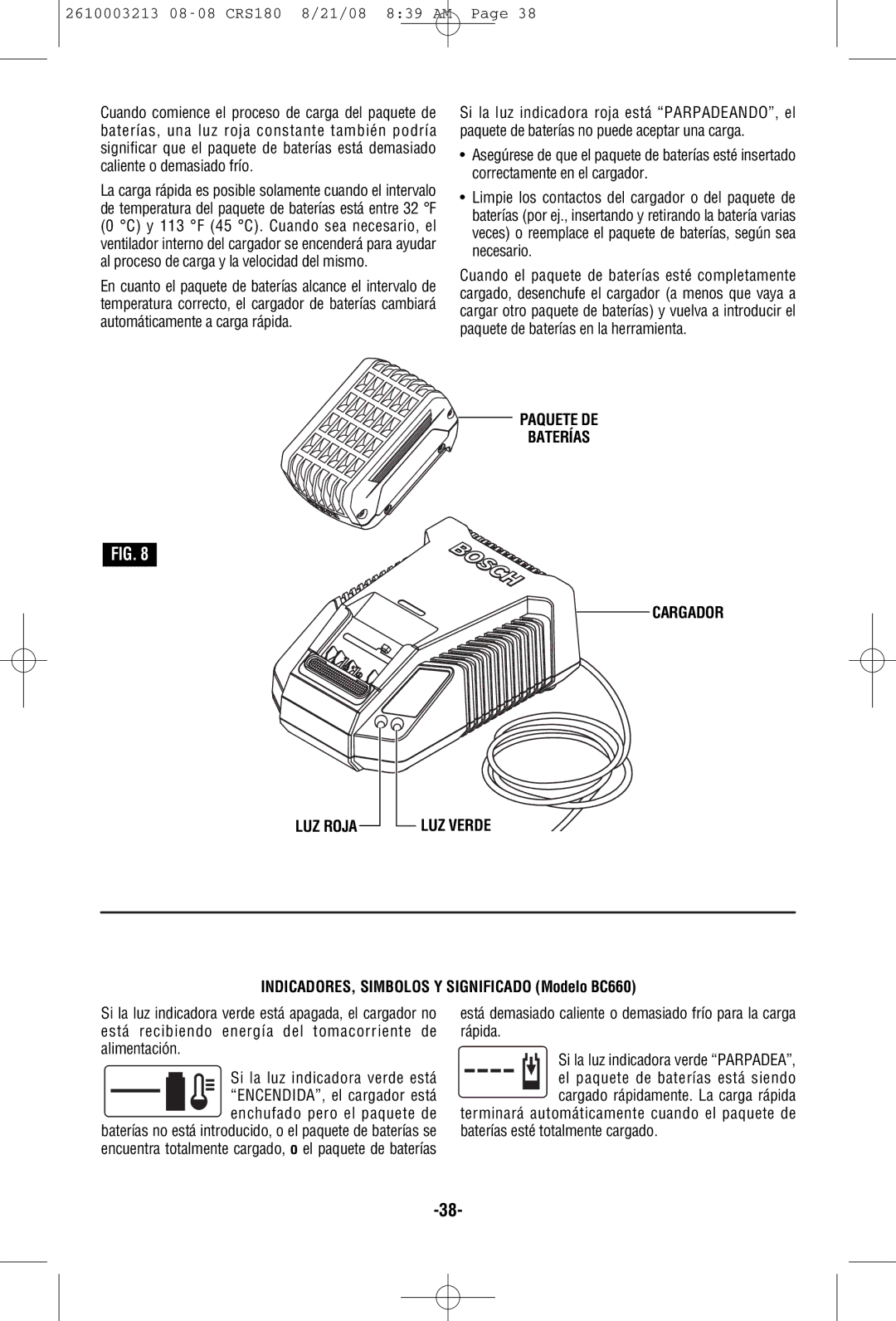 Bosch Power Tools CRS180 Paquete DE Baterías Cargador LUZ Roja LUZ Verde, INDICADORES, Simbolos Y Significado Modelo BC660 