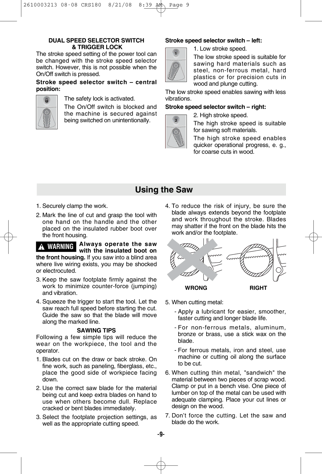 Bosch Power Tools CRS180 manual Using the Saw, Dual Speed Selector Switch Trigger Lock, Sawing Tips, Wrongright 