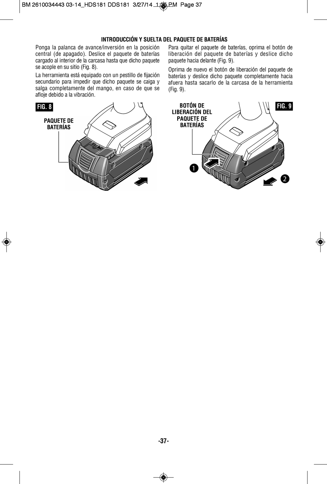 Bosch Power Tools DDS181-03, DDS181-02L, DDS181BN, DDS181BL, DDS181-01 manual Introducción Y Suelta DEL Paquete DE Baterías 